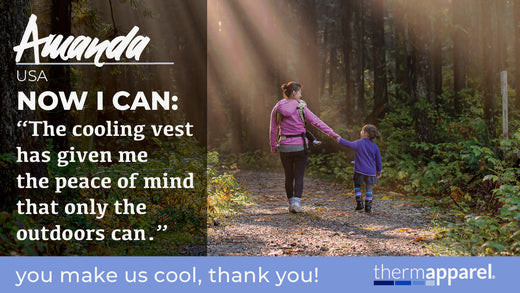 ThermApparel Testimonials - Now I Can - Cool Stories from Cool Customers - Amanda