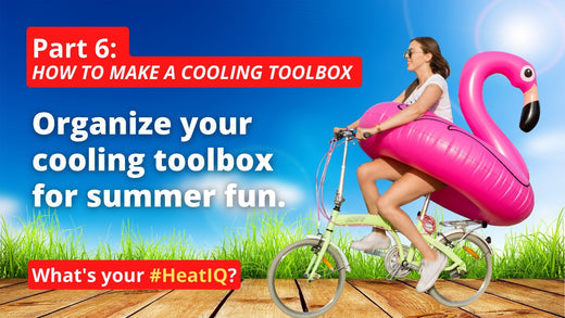 Part 6: Creating a Cooling Toolbox